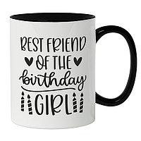 Cana alba personalizata, Best Friend Of The Birthday Girl,Cea Mai Buna Prietena,Copilarie,Zi De