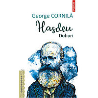 Hasdeu - George Cornila