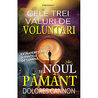 Cele 3 valuri de voluntari si Noul Pamant - Dolores Cannon