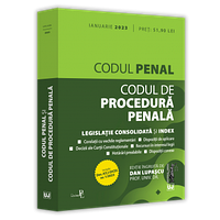 Codul penal si Codul de procedura penala: ianuarie 2023. Editie tiparita pe hartie alba Dan Lupascu