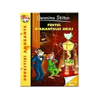 Geronimo Stilton - Furtul diamantului urias - Geronimo Stilton