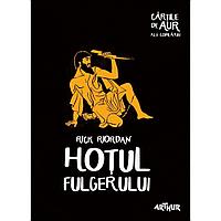 Hotul Fulgerului (Cartile De Aur) - Rick Riordan