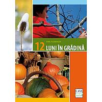 12 luni in gradina - Karl Ploberger